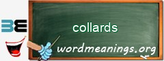 WordMeaning blackboard for collards